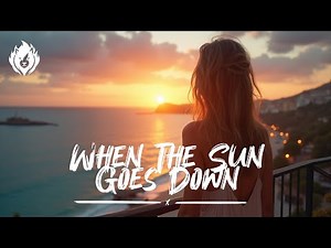 When the Sun Goes Down 🌅 | The Ultimate House Anthem to Vibe All Night