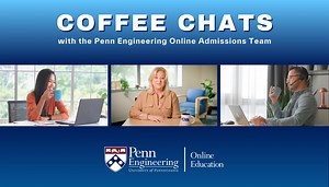 What is a Coffee Chat? - Penn Engineering Online