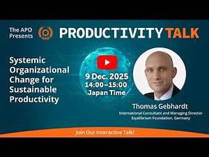 Systemic Organizational Change for Sustainable Productivity