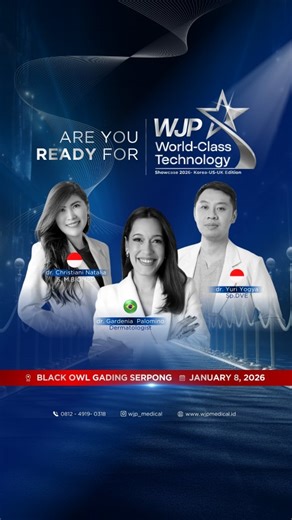 WJP MEDICAL | Advanced Medical Device Provider on Instagram: "✨ ARE YOU READY FOR WORLD-CLASS TECHNOLOGY? ✨ WJP Medical proudly presents 🌍 WJP World-Class Technology Showcase 2026 Korea • US • UK Edition An exclusive stage bringing together Indonesia’s leading doctors and international experts to explore the future of globally proven aesthetic technology. 📍 Black Owl, Gading Serpong 🗓 January 8, 2026 Prepare for world-class insights, cutting-edge innovation, and an experience designed to elev