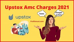 Upstox Amc Charges 2026 - Fee, Taxes, Best Plan to Avoid Amc