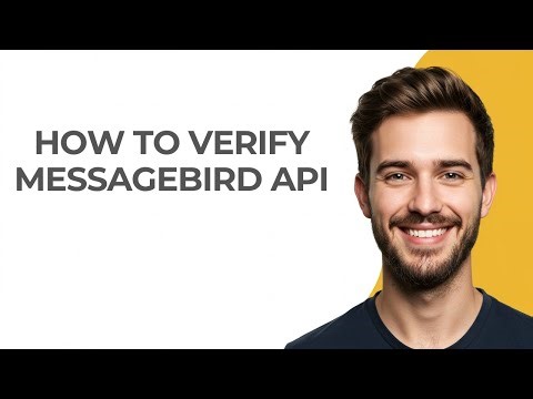 How to Verify Messagebird Api - GUIDE!