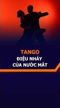 Tango Argentina: Từ Vũ Điệu Của Khu Ổ Chuột Đến Di Sản Văn Hóa Thế Giới