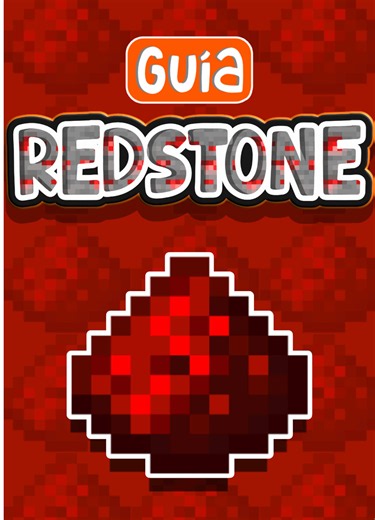 Redstone Minecraft: Guía completa de mecanismos y bloques