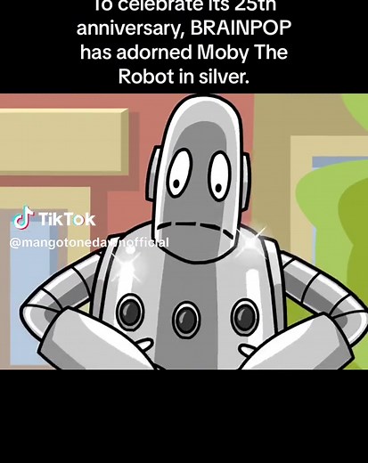 To celebrate its 25th anniversary, BRAINPOP has adorned Moby The Robot in silver. #brainpop