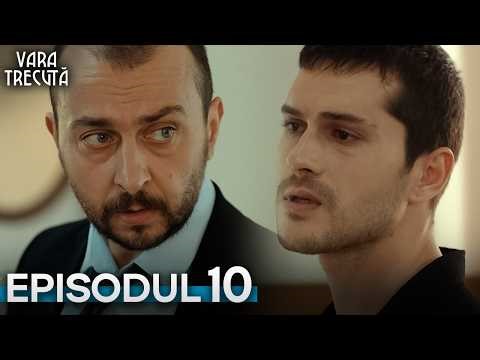 Vara trecută - Episodul 10 | Cu subtitrări în română | Seriale Turcesti | Son Yaz