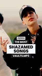 MOST SHAZAMED SONGS THIS WEEK 🗓️ 25/2024 #music #songs #charts #shazam | Vaults.mp3
