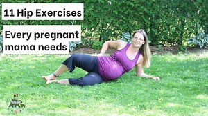 The Best Hip Exercises to Stay Strong and Pain-Free During Pregnancy