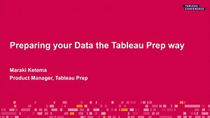 【Tableau】使用Tableau Prep 的方式准备数据「TC18」