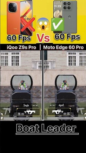 60 Fps Vs 60 Fps Bgmi Test 🔥😲 iQoo Z9s Pro Vs Moto Edge 60 pro Bgmi Fps Test #bgmi #fps #boatleader