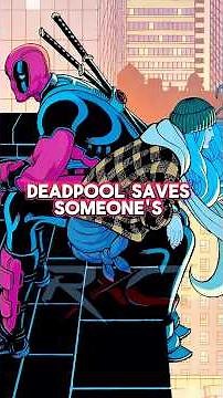 Deadpool SAVES SOMEONE?