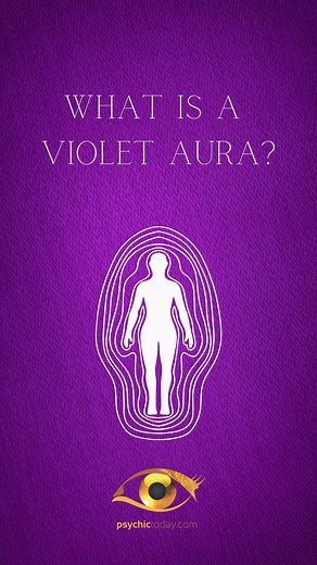 What is a violet aura? 💜 #aura #violetaura #aurareading #psychic #harmony | Psychic Today
