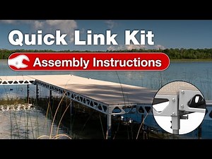 Quick Link Dock Kit Assembly Instructions