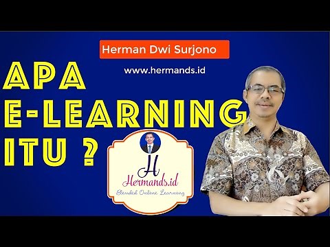 Apa e-learning itu: konsep, komponen, konten, aktivitas, efektif, kualitas elearning