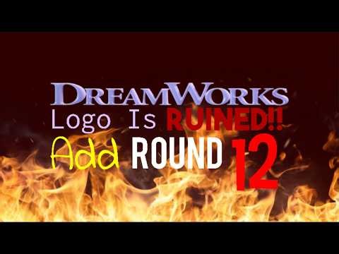 DreamWorks Logo Is Ruined Add Round 12