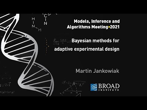MIA: Martin Jankowiak, Bayesian methods for adaptive experimental design
