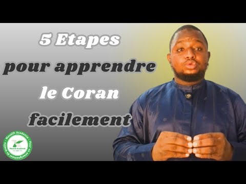 Comment bien apprendre le Coran? (méthode + preuves).