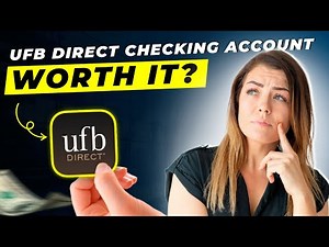 UFB Direct Checking Account Review 2025 | Pros and Cons – Honest & Unbiased