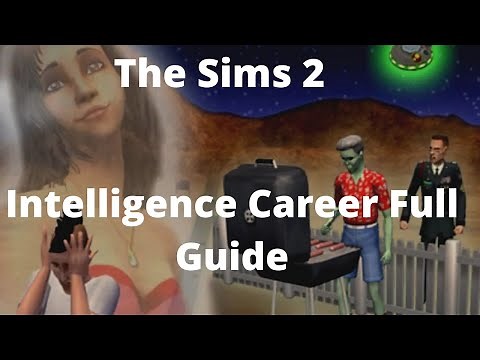 The Sims 2 Intelligence Career Full Guide
