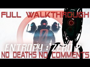 Entropy : Zero 2 - Full Walkthrough | No Deaths | No Comments