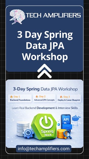 Most Java developers know Spring Boot, But struggle to explain their backend in interviews. That’s where opportunities are lost. Join our 3-Day Spring Data JPA Workshop and learn how real backend systems are built and explained. ✔ Backend Foundations ✔ Advanced JPA Concepts ✔ Deploy & Career Blueprint Learn real backend development & interview skills. 👉 Register now before seats fill. | Tech Amplifiers