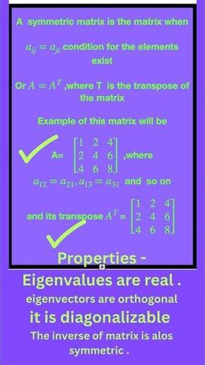 Symmetric matrices and their properties#shortsvideo#education#shortsfeed#mathematics#tech#technology