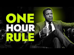 One Hour A Day Will Change Your Entire Life | Denzel Washington