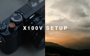 买了相机不会用？ 手把手教你如何设置富士X100V | 腹肌南波湾