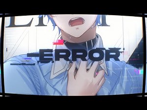 ERROR/Niki ver.Souta