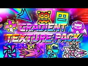 ALL ICONS WITH GRADIENT! GRADIENT TEXTURE PACK | (Android & Steam) | Geometry Dash 2.207