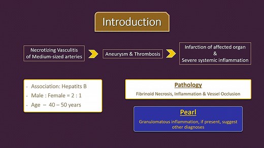 Polyarteritis Nodosa - Clinical Features, Diagnosis and Treatment