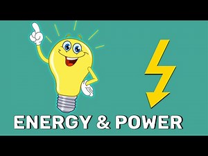 What is Electrical Energy & Electrical Power?
