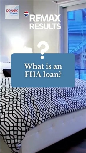 What is an FHA loan...