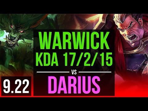 WARWICK vs DARIUS (TOP) | 5 early solo kills, KDA 17/2/15, Legendary | EUW Diamond | v9.22