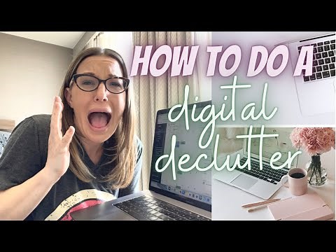 How To Do A Digital Declutter : Organizing Digital Files : Computer File Organization