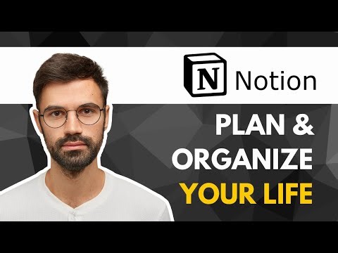 How To Organize Your Life With Notion (With Template) | Quick Guide 2025