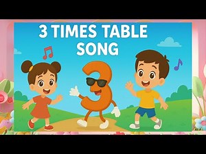 3 Times Table Song for Kids | Fun & Easy Multiplication Learning | Multiplication song | Maths