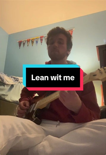Learn to Play 'Lean Wit Me' by Juice WRLD on Guitar