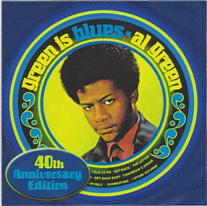 Al Green - Green Is Blues - 40th Anniversary Edition