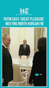 Putin Welcomes North Korean Foreign Minister During Diplomatic Visit to Moscow Russia