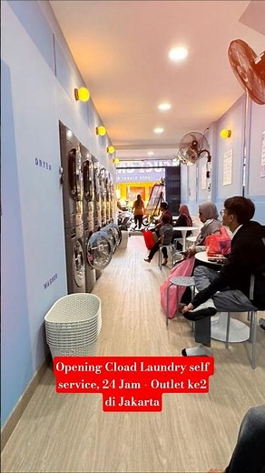 OPENING CLOAD LAUNDRY | SELF SERVICE | 24 JAM | DIJAKARTA