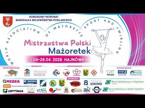 🔴Mistrzostwa Polski Mażoretek - Hajnówka 2026 | LIVE