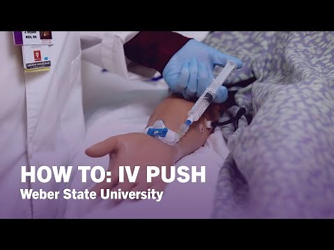 How To IV Push - Weber State University
