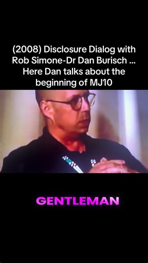 (2008) Disclosure Dialog with Rob Simone-Dr Dan Burisch … Here Dan talks about the beginning of MJ10 #ufo