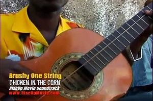 Brushy One String | Chicken in The Corn (Official Video)
