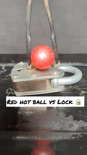 1.8M views · 5K reactions | Red Hot Steel Ball vs Lock  #satisfying #asmr #science #experiment #lock #redhotball #rhcb | Red Hot Ball Experiments | Facebook
