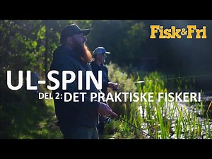 UL SPIN I PUT AND TAKE´EN - DEL 2 - DET PRAKTISKE FISKERI [ENG SUBS]