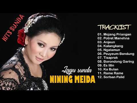 ALBUM LAGU SUNDA NINING MEIDA TERBAIK 2018