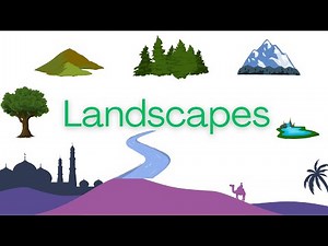 Landscapes | Names of Landscapes | Learn Landscapes | Educational Videos@Learning