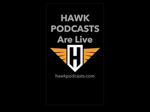 Hawk Podcasts Now Live